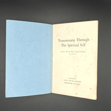 Load image into Gallery viewer, Transmission Through the Spiritual Self