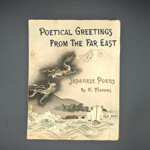 Load image into Gallery viewer, Florenz - Poetical Greetings from the Far East (1895)