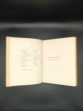 Load image into Gallery viewer, The Yellow Book : An Illustrated Quarterly (Vol. VI July 1895)