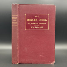 Load image into Gallery viewer, Baraduc - The Human Soul Its Movements, Its Lights and the Iconography of the Fluidic Invisible (1913)