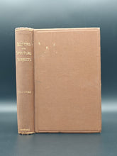 Load image into Gallery viewer, Holcombe - Letters on Spiritual Subjects (1885)