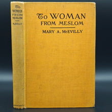 Load image into Gallery viewer, McEvilly - To Woman from Meslom (1920)