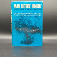 Load image into Gallery viewer, Battersby - Man Outside Himself: The Methods of Astral Projection (1969)