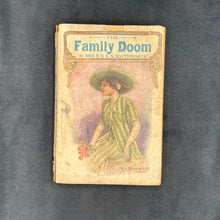 Load image into Gallery viewer, Southworth- The Family Doom; or, the Sins of a Countess (ca. 1896-1905)