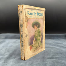 Load image into Gallery viewer, Southworth- The Family Doom; or, the Sins of a Countess (ca. 1896-1905)
