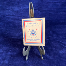 Load image into Gallery viewer, "Don't be militarily stupid" : A Short Guide to Great Britain (1943)