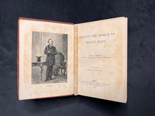 Load image into Gallery viewer, "It's really useful to travel, if you want to see new things": Jules Verne - Around the World in 80 Days (1873, first American ed.)