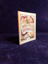 Load image into Gallery viewer, Learning from Animals : Unknown - Nos Jolis Animaux (1873)