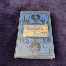Load image into Gallery viewer, : Arabian Nights' Entertainments (1890s?)