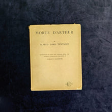 Load image into Gallery viewer, The Death of a King & a Time that Never Existed : Alfred Lord Tennyson & Alberto Sangorski - Morte d'Arthur (1912)