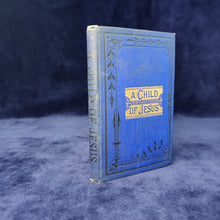 Load image into Gallery viewer, : W. Nicholson - A Child of Jesus (n.d.; 1880s)