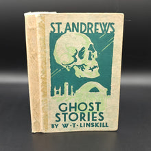 Load image into Gallery viewer, Linskill - St. Andrews Ghost Stories (1935)