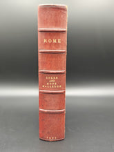 Load image into Gallery viewer, The Splendor of Rome, Women in Cambridge, and the Lusitania : Tuker - Rome (1905)