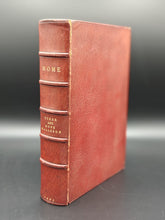 Load image into Gallery viewer, The Splendor of Rome, Women in Cambridge, and the Lusitania : Tuker - Rome (1905)