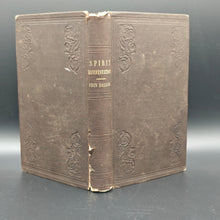 Load image into Gallery viewer, Ballou - An Exposition of Views Respecting the Principal Facts, Causes and Peculiarities involved in Spirit Manifestations (1852)
