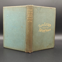 Load image into Gallery viewer, Irving - Clear Light from the Spiritual World (1884)
