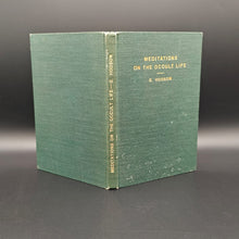Load image into Gallery viewer, Hodson - Meditations on the Occult Life (1937)
