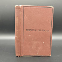 Load image into Gallery viewer, Evans - Constructive Spiritualism (1917)

