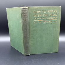 Load image into Gallery viewer, Sciens - How to Speak With the Dead (1918)
