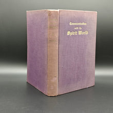 Load image into Gallery viewer, Greber - Communications with the Spirit World (1932)
