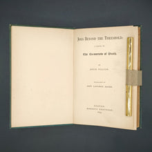 Load image into Gallery viewer, Figuier - Joys Beyond the Threshold (1893)
