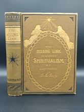 Load image into Gallery viewer, Underhill - The Missing Link in Modern Spiritualism (1885)
