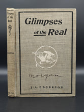 Load image into Gallery viewer, Edgerton - Glimpses of the Real (1903)
