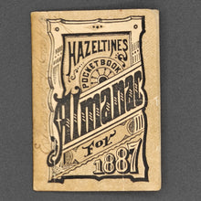 Load image into Gallery viewer, Hazeltine's Pocket-Book Almanac 1887 [MINIATURE]
