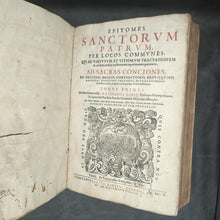 Load image into Gallery viewer, López -  Epitome Sanctorum Patrum (1605)
