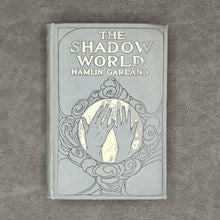 Load image into Gallery viewer, Garland - The Shadow World (1908)
