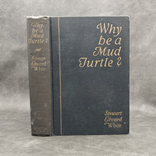 Load image into Gallery viewer, White - Why be a Mud Turtle? (1928)
