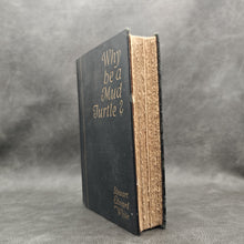 Load image into Gallery viewer, White - Why be a Mud Turtle? (1928)

