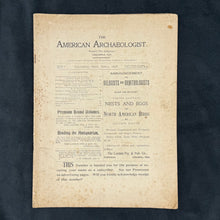 Load image into Gallery viewer, The American Archaeologist (1898)
