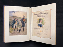 Load image into Gallery viewer, &quot;I met with a literary tinker&quot;: Jeffery Farnol - The Broad Highway (1912)
