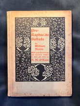 Load image into Gallery viewer, A sweet example of Art Nouveau’s debt to Medieval art: William Morris -  Pre-Raphaelite Ballads (1900)
